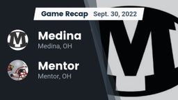 Recap: Medina  vs. Mentor  2022
