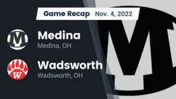 Recap: Medina  vs. Wadsworth  2022