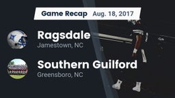 Recap: Ragsdale  vs. Southern Guilford  2017
