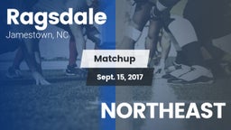 Matchup: Ragsdale  vs. NORTHEAST  2017