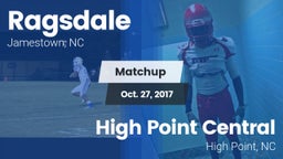 Matchup: Ragsdale  vs. High Point Central  2017