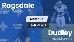 Matchup: Ragsdale  vs. Dudley  2018