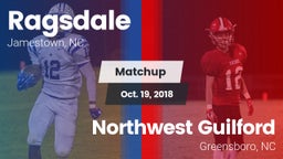 Matchup: Ragsdale  vs. Northwest Guilford  2018