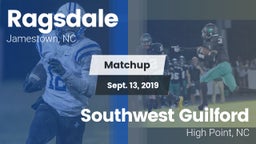 Matchup: Ragsdale  vs. Southwest Guilford  2019