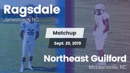 Matchup: Ragsdale  vs. Northeast Guilford  2019