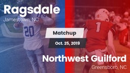 Matchup: Ragsdale  vs. Northwest Guilford  2019