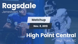 Matchup: Ragsdale  vs. High Point Central  2019