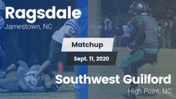 Matchup: Ragsdale  vs. Southwest Guilford  2020