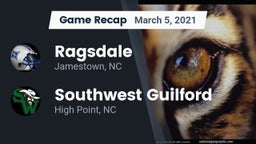 Recap: Ragsdale  vs. Southwest Guilford  2021