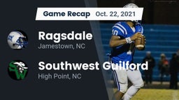 Recap: Ragsdale  vs. Southwest Guilford  2021