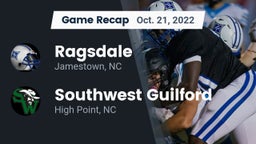 Recap: Ragsdale  vs. Southwest Guilford  2022