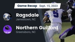 Recap: Ragsdale  vs. Northern Guilford  2023