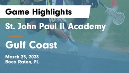 St. John Paul II Academy vs Gulf Coast  Game Highlights - March 25, 2023