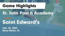 St. John Paul II Academy vs Saint Edward's Game Highlights - Feb. 23, 2024