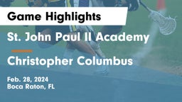 St. John Paul II Academy vs Christopher Columbus  Game Highlights - Feb. 28, 2024