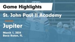 St. John Paul II Academy vs Jupiter  Game Highlights - March 1, 2024