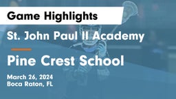 St. John Paul II Academy vs Pine Crest School Game Highlights - March 26, 2024