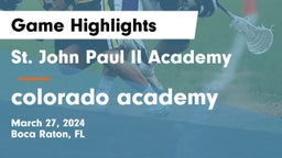 St. John Paul II Academy vs colorado academy Game Highlights - March 27, 2024