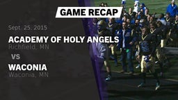 Recap: Academy of Holy Angels  vs. Waconia  2015