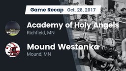Recap: Academy of Holy Angels  vs. Mound Westonka  2017