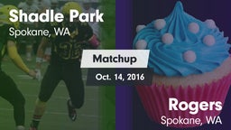 Matchup: Shadle Park High vs. Rogers  2016
