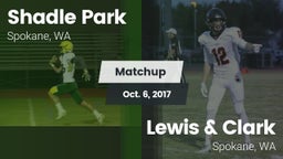 Matchup: Shadle Park High vs. Lewis & Clark  2017