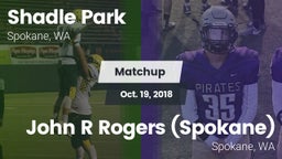 Matchup: Shadle Park High vs. John R Rogers  (Spokane) 2018