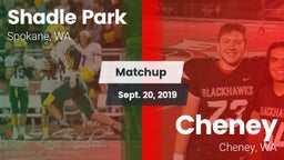 Matchup: Shadle Park High vs. Cheney  2019