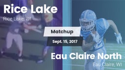 Matchup: Rice Lake High vs. Eau Claire North  2017