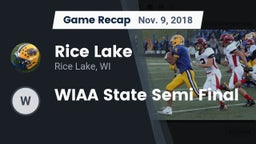 Recap: Rice Lake  vs. WIAA State Semi Final 2018