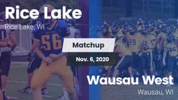 Matchup: Rice Lake High vs. Wausau West  2020