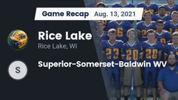 Recap: Rice Lake  vs. Superior-Somerset-Baldwin WV 2021