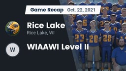 Recap: Rice Lake  vs. WIAAWI Level II 2021