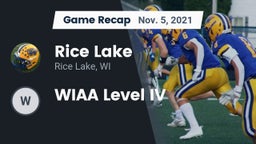 Recap: Rice Lake  vs. WIAA Level IV 2021