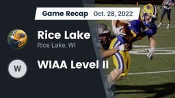 Recap: Rice Lake  vs. WIAA Level II 2022