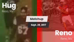 Matchup: Hug  vs. Reno  2017