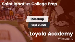Matchup: Saint Ignatius vs. Loyola Academy  2018
