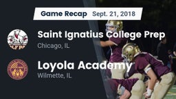 Recap: Saint Ignatius College Prep vs. Loyola Academy  2018