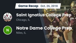 Recap: Saint Ignatius College Prep vs. Notre Dame College Prep 2018