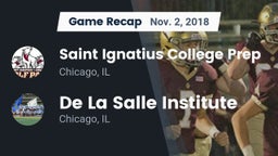 Recap: Saint Ignatius College Prep vs. De La Salle Institute 2018