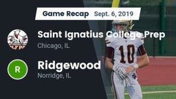 Recap: Saint Ignatius College Prep vs. Ridgewood  2019
