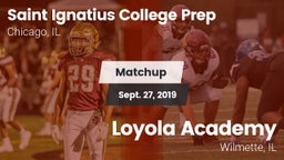 Matchup: Saint Ignatius vs. Loyola Academy  2019