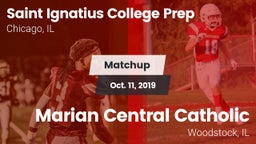 Matchup: Saint Ignatius vs. Marian Central Catholic  2019