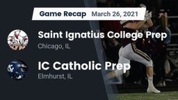 Recap: Saint Ignatius College Prep vs. IC Catholic Prep 2021