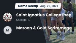 Recap: Saint Ignatius College Prep vs. Maroon & Gold Scrimmage 2021