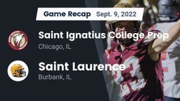 Recap: Saint Ignatius College Prep vs. Saint Laurence  2022