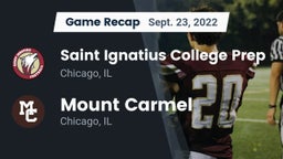 Recap: Saint Ignatius College Prep vs. Mount Carmel  2022