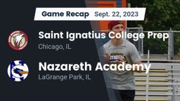 Recap: Saint Ignatius College Prep vs. Nazareth Academy  2023
