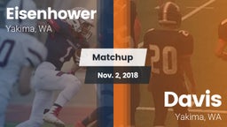 Matchup: Eisenhower High vs. Davis  2018