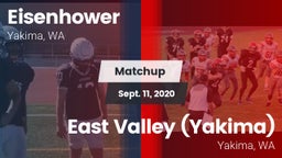 Matchup: Eisenhower High vs. East Valley  (Yakima) 2020